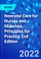 Neonatal Care for Nurses and Midwives. Principles for Practice 2nd Edition - Product Thumbnail Image