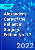 Alexander's Care of the Patient in Surgery. Edition No. 17- Product Image
