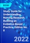 Study Guide for Understanding Nursing Research. Building an Evidence-Based Practice. Edition No. 8 - Product Thumbnail Image