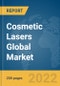 Cosmetic Lasers Global Market Report 2022 - Product Image