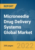 Microneedle Drug Delivery Systems Global Market Report 2022- Product Image