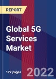 Global 5G Services Market, By End - User Industry, & By Region - Forecast and Analysis 2022 - 2028- Product Image