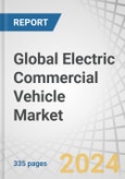 Global Electric Commercial Vehicle Market by Vehicle Type (Pickups, Medium and Heavy-Duty Trucks, Vans, Buses), Propulsion, Range, Battery Type, Power Output, Battery Capacity, Component, End-user, Body Construction and Region - Forecast to 2030- Product Image
