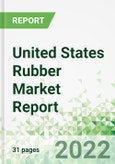 United States Rubber Market Report 2022-2026- Product Image