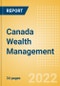 Canada Wealth Management - High Net Worth (HNW) Investors 2022 - Product Thumbnail Image