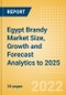 Egypt Brandy (Spirits) Market Size, Growth and Forecast Analytics to 2025 - Product Thumbnail Image