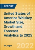 United States of America (USA) Whiskey (Spirits) Market Size, Growth and Forecast Analytics to 2025- Product Image