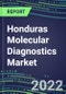 2022 Honduras Molecular Diagnostics Market Shares - Competitive Analysis of Leading and Emerging Market Players - Product Thumbnail Image