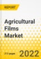 Agricultural Films Market - A Global and Regional Analysis: Focus on Product, Application, Supply Chain, and Country-Wise Analysis - Analysis and Forecast, 2022-2027 - Product Image