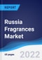 Russia Fragrances Market Summary, Competitive Analysis and Forecast, 2016-2025 - Product Thumbnail Image