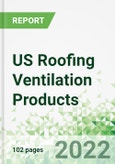 US Roofing Ventilation Products 2022-2025- Product Image