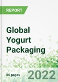 Global Yogurt Packaging 2022-2026- Product Image
