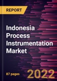 Indonesia Process Instrumentation Market Forecast to 2028 - COVID-19 Impact and Global Analysis by Technology- Product Image