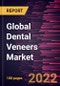 Global Dental Veneers Market Forecast to 2028 - COVID-19 Impact and Global Analysis by Product, Age Group, and End User - Product Image