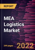 MEA Logistics Market Forecast to 2028 - COVID-19 Impact and Regional Analysis by Model and End Use- Product Image