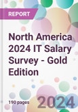 North America 2024 IT Salary Survey - Gold Edition- Product Image