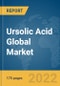 Ursolic Acid Global Market Report 2022 - Product Image