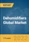 Dehumidifiers Global Market Report 2022 - Product Thumbnail Image