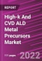 High-k And CVD ALD Metal Precursors Market Share, Size, Trends, Industry Analysis Report, By End-Use; By Technology; By Region; Segment Forecast, 2022 - 2030 - Product Image