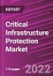 Critical Infrastructure Protection Market Share, Size, Trends, Industry Analysis Report, By Component; By Solution; By Vertical; By Region; Segment Forecast, 2022 - 2030 - Product Thumbnail Image