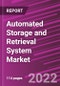 Automated Storage and Retrieval System Market Share, Size, Trends, Industry Analysis Report, By Type , By Industry; By Region; Segment Forecast, 2022 - 2030 - Product Image