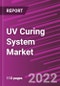 UV Curing System Market Share, Size, Trends, Industry Analysis Report, By Technology , By Type , By Application , By Vertical; By Region; Segment Forecast, 2022 - 2030 - Product Image