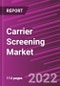 Carrier Screening Market Share, Size, Trends, Industry Analysis Report, By Type; By Medical Condition; By Technology; By End-User; By Regions; Segment Forecast, 2022 - 2030 - Product Thumbnail Image