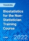 Biostatistics for the Non-Statistician Training Course (November 20-21, 2022) - Product Thumbnail Image