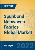 Spunbond Nonwoven Fabrics Global Market Insights 2022, Analysis and Forecast to 2027, by Manufacturers, Regions, Technology, Product Type- Product Image