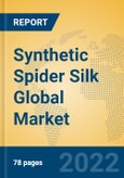 Synthetic Spider Silk Global Market Insights 2022, Analysis and Forecast to 2027, by Manufacturers, Regions, Technology, Application, Product Type- Product Image