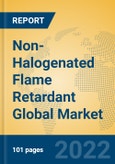 Non-Halogenated Flame Retardant Global Market Insights 2022, Analysis and Forecast to 2027, by Manufacturers, Regions, Technology, Application, Product Type- Product Image