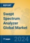 Swept Spectrum Analyzer Global Market Insights 2024, Analysis and Forecast to 2029, by Manufacturers, Regions, Technology, Application, Product Type - Product Image