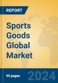 Sports Goods Global Market Insights 2023, Analysis and Forecast to 2028, by Manufacturers, Regions, Technology, Product Type- Product Image