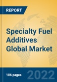 Specialty Fuel Additives Global Market Insights 2022, Analysis and Forecast to 2027, by Manufacturers, Regions, Technology, Application, Product Type- Product Image