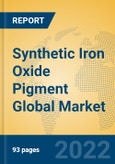 Synthetic Iron Oxide Pigment Global Market Insights 2022, Analysis and Forecast to 2027, by Manufacturers, Regions, Technology, Application, Product Type- Product Image