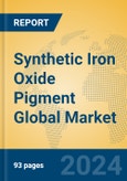 Synthetic Iron Oxide Pigment Global Market Insights 2022, Analysis and Forecast to 2027, by Manufacturers, Regions, Technology, Application, Product Type- Product Image