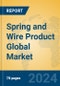 Spring and Wire Product Global Market Insights 2023, Analysis and Forecast to 2028, by Market Participants, Regions, Technology, Application, Product Type - Product Thumbnail Image