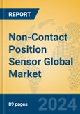 Non-Contact Position Sensor Global Market Insights 2024, Analysis and Forecast to 2029, by Manufacturers, Regions, Technology, Product Type- Product Image