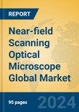 Near-field Scanning Optical Microscope Global Market Insights 2024, Analysis and Forecast to 2029, by Manufacturers, Regions, Technology, Application- Product Image