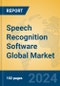 Speech Recognition Software Global Market Insights 2024, Analysis and Forecast to 2029, by Market Participants, Regions, Technology, Application, Product Type - Product Thumbnail Image
