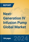 Next-generation IV Infusion Pump Global Market Insights 2024, Analysis and Forecast to 2029, by Manufacturers, Regions, Technology, Application- Product Image