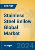 Stainless Steel Bellow Global Market Insights 2024, Analysis and Forecast to 2029, by Manufacturers, Regions, Technology- Product Image