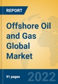 Offshore Oil and Gas Global Market Insights 2022, Analysis and Forecast to 2027, by Manufacturers, Regions, Technology, Application, Product Type- Product Image