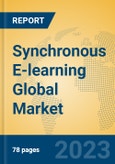 Synchronous E-learning Global Market Insights 2022, Analysis and Forecast to 2027, by Manufacturers, Regions, Technology, Application, Product Type- Product Image