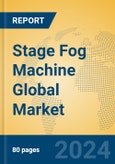 Stage Fog Machine Global Market Insights 2023, Analysis and Forecast to 2028, by Manufacturers, Regions, Technology, Application, Product Type- Product Image