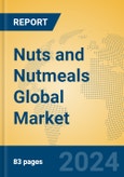 Nuts and Nutmeals Global Market Insights 2024, Analysis and Forecast to 2029, by Manufacturers, Regions, Technology- Product Image
