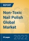 Non-Toxic Nail Polish Global Market Insights 2022, Analysis and Forecast to 2027, by Manufacturers, Regions, Technology, Application, Product Type - Product Image