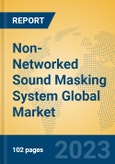 Non-Networked Sound Masking System Global Market Insights 2023, Analysis and Forecast to 2028, by Manufacturers, Regions, Technology, Application, Product Type- Product Image