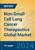 Non-Small Cell Lung Cancer Therapeutics Global Market Insights 2024, Analysis and Forecast to 2029, by Manufacturers, Regions, Technology, Application- Product Image
