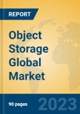 Object Storage Global Market Insights 2022, Analysis and Forecast to 2027, by Manufacturers, Regions, Technology, Product Type- Product Image